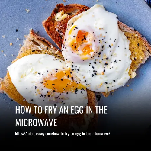 How to Fry An Egg In The Microwave